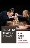 El Patio Teatro, una companyia multipremiada, visita dissabte vinent La Unió amb ‘Entrañas’