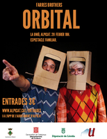 El teatre familiar torna a La Unió el 28 de febrer amb Farrés Brothers i ‘Orbital’
